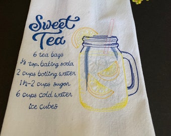 Sweet Tea ~ Embroidered Kitchen Towel