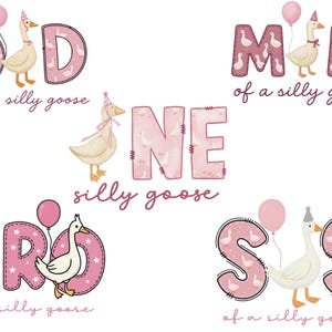 May include: Five graphic designs featuring pink patterned letters and illustrations of geese wearing party hats and holding balloons. The text includes DAD, MOM, ONE, BRO, and SIS, each accompanied by the phrase of a silly goose in script font.