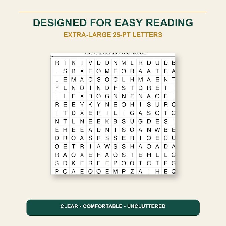 Op de afbeelding: Een woordzoekpuzzel met een raster van zwarte hoofdletters op een witte achtergrond. De tekst bovenaan luidt DESIGNED FOR EASY READING EXTRA-LARGE 25-PT LETTERS. De tekst onderaan luidt CLEAR &bull; COMFORTABLE &bull; UNCLUTTERED.