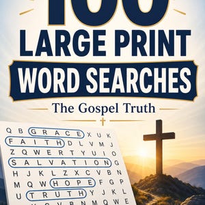 May include: A book cover titled 100 Large Print Word Searches The Gospel Truth by Oskar Milton. The cover features a word search puzzle with circled words like Grace, Faith, Salvation, Hope, Truth, and Love, set against a mountain landscape.