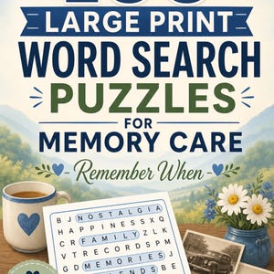 May include: A book cover titled 100 LARGE PRINT WORD SEARCH PUZZLES FOR MEMORY CARE Remember When. The cover features a word search grid, a mug with a blue heart, a blue vase with daisies, two vintage photographs, and a gold pocket watch.