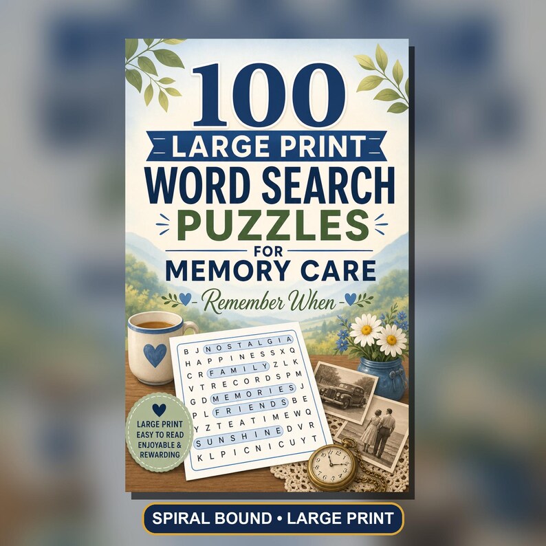 May include: A book titled 100 Large Print Word Search Puzzles for Memory Care Remember When. The cover features a word search grid, a mug with a blue heart, a vase of white daisies, vintage photographs, and a gold pocket watch on a wooden surface.
