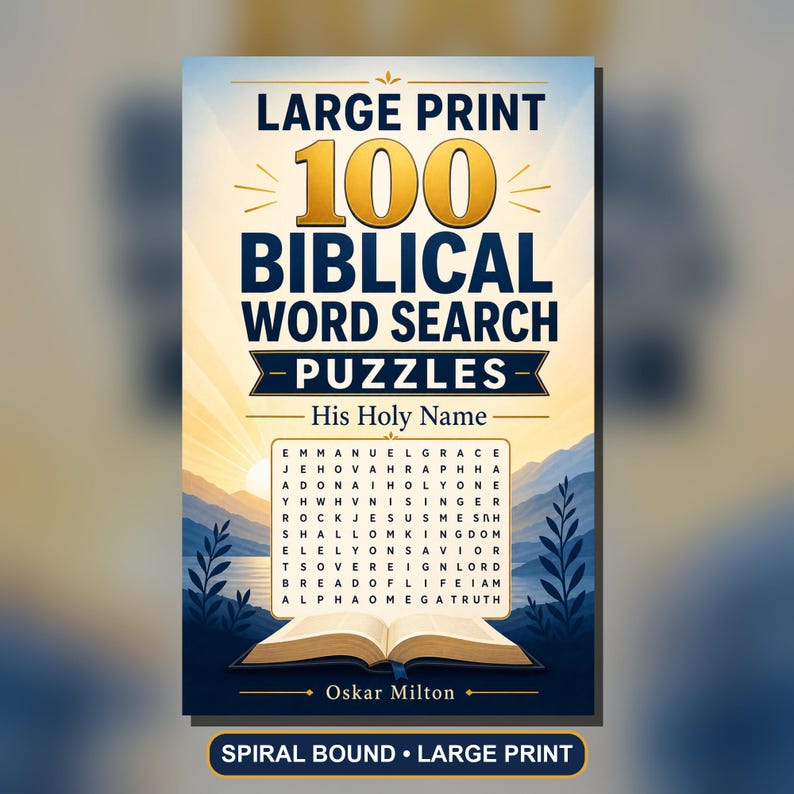 May include: A book cover titled Large Print 100 Biblical Word Search Puzzles His Holy Name by Oskar Milton. The cover features a sunrise over mountains, an open book, and a word search grid. A label at the bottom reads Spiral Bound Large Print.