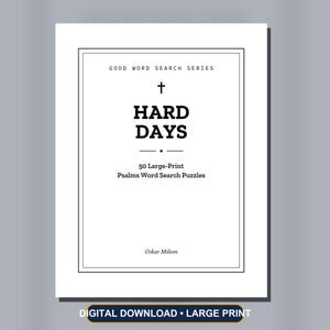 May include: A white book cover with black text reading Good Word Search Series, Hard Days, 50 Large-Print Psalms Word Search Puzzles, and Oskar Milton. A small cross symbol sits above the title, all enclosed within a thin black rectangular border.