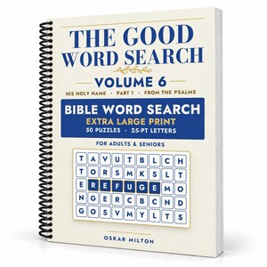 K&ouml;nnte beinhalten: Ein spiralgebundenes Buch mit dem Titel The Good Word Search Volume 6, His Holy Name, Part 1, From The Psalms. Das Cover zeigt blauen Text auf cremefarbenem Hintergrund und hebt Bible Word Search, extra large print, 50 puzzles und 25-pt letters hervor.