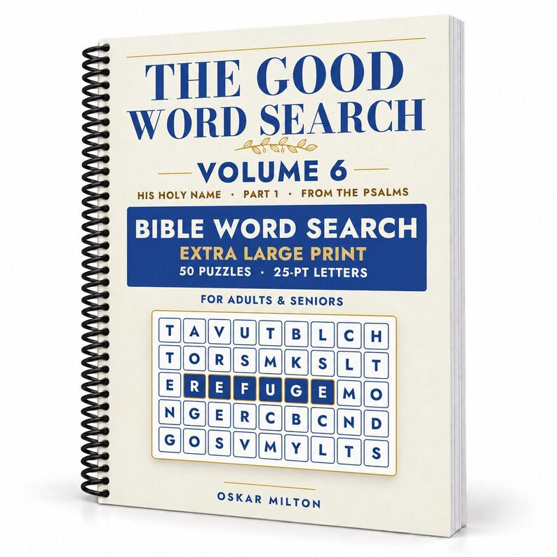 K&ouml;nnte beinhalten: Ein spiralgebundenes Buch mit dem Titel The Good Word Search Volume 6, His Holy Name, Part 1, From The Psalms. Das Cover zeigt blauen Text auf cremefarbenem Hintergrund und hebt Bible Word Search, extra large print, 50 puzzles und 25-pt letters hervor.