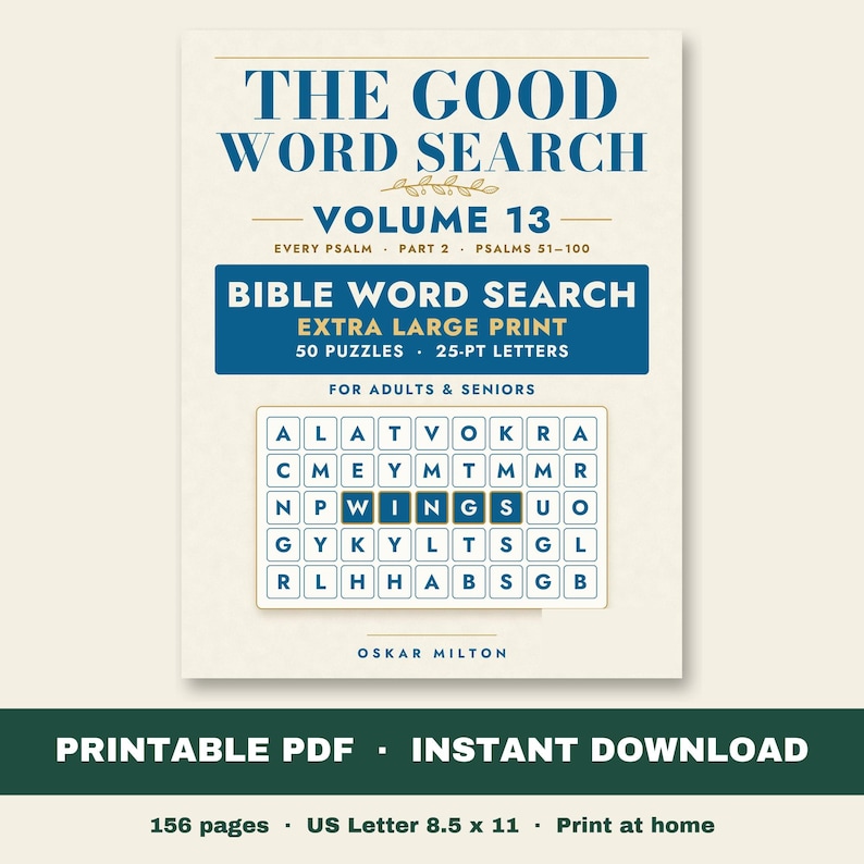 May include: A softcover book titled The Good Word Search Volume 13, featuring 50 Bible word search puzzles in extra large 25-point print. The cover is cream with blue text and a grid showing the word WINGS highlighted in blue boxes.