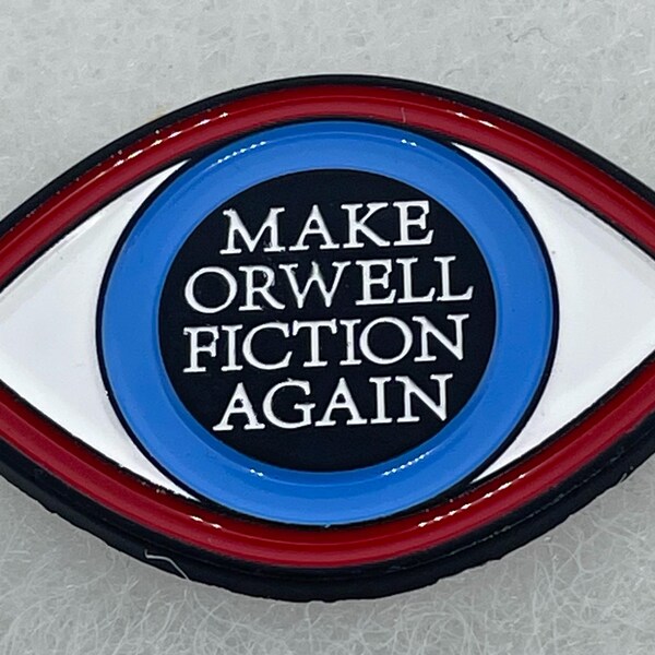 Make Orwell Fiction Again 1984  Enamel Pin