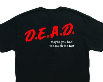 Grateful Dead parody DARE Shakedown t shirt