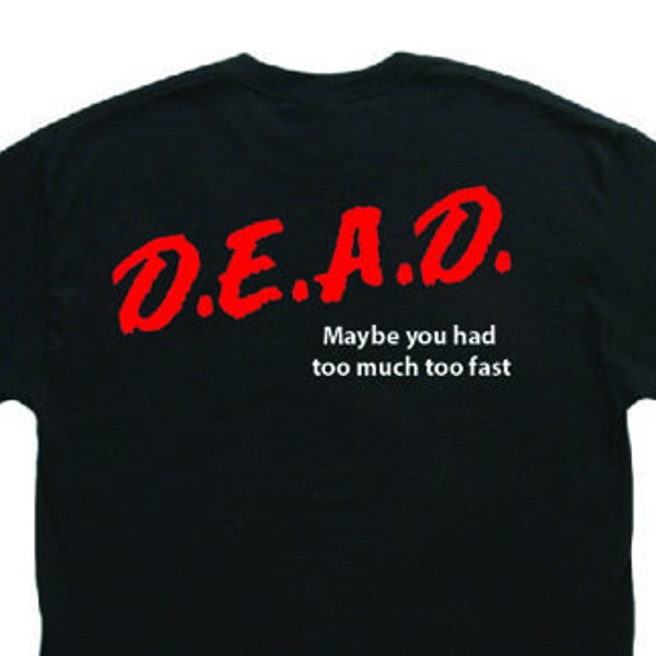 Grateful Dead parody DARE Shakedown t shirt