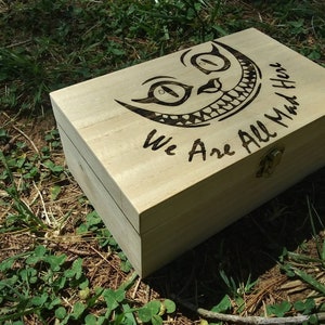We are all mad here Trinket Box, Memorial Storage box, Engraved Wooden Box, Gift Box, Custom Laser engraved Box