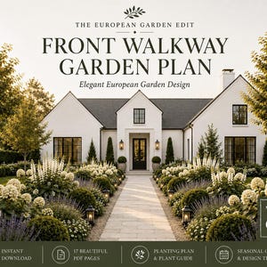 Op de afbeelding: Een digitale tuingids getiteld THE EUROPEAN GARDEN EDIT FRONT WALKWAY GARDEN PLAN Elegant European Garden Design. Het toont een wit huis met een stenen pad, witte bloemen en struiken. Inclusief 17 PDF-pagina's, beplantingsplan en verzorgingstips.