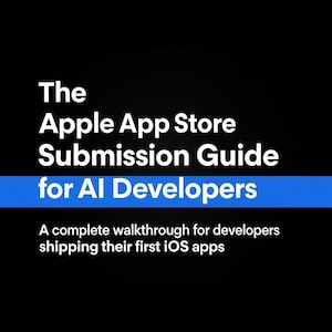 How to Submit Your App to the IOS Apple Store - A Complete Guide for AI Developers and Beginners