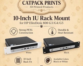 Puede incluir: Un soporte de rack 1U de 10 pulgadas para computadoras HP EliteDesk 800 G3, G4 y G5, mostrado en blanco y negro. El producto está impreso en 3D con material PETG, con un diseño duradero y resistente al calor. El texto incluye CATPACK PRINTS y 10-Inch 1U Rack Mount.