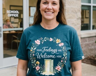 Your Feelings Are Welcome Here T-Shirt, School Counselor Gift, Floral Wreath Open Door Mental Health Therapist Tee