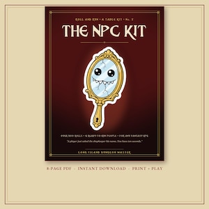 May include: A dark red digital document titled The NPC Kit, Roll and Run A Table Kit No. 2. It features a central illustration of a gold-framed hand mirror with a cracked glass surface, a smiling face, and large black eyes. Text includes game details.