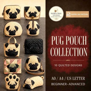 Coleção de 10 Moldes para Costurar Bolsas Acolchoadas para Pug (PDF Digital)