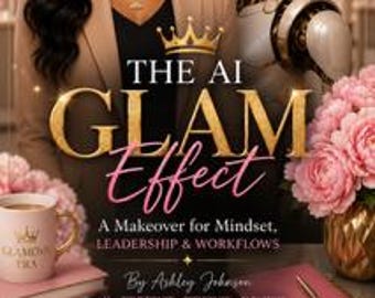 Guía profesional con IA Glam Effect / Cuaderno de trabajo sobre liderazgo y productividad (PDF digital)