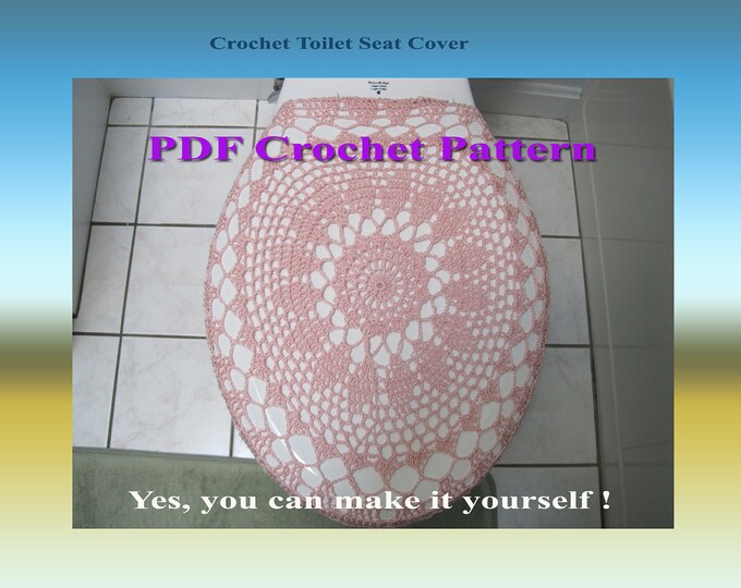 Crochet Pattern Toilet Seat Cover for Both Standard and Elongated Toilet Seats 8VC2012 Etsy