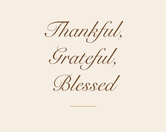 Thankful Grateful Blessed Script Wall Art | Fall Decor Printable | Cozy Autumn Print | Instant Digital Download