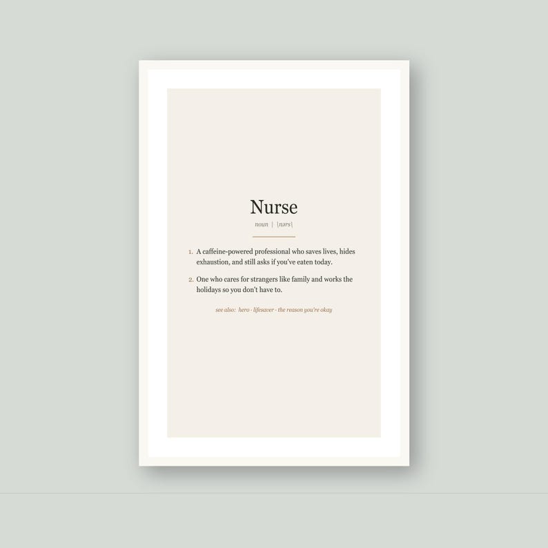 Nurse Definition Print, Funny Nurse Gift Wall Art, Nurse Appreciation Printable, Instant Digital Download image 6