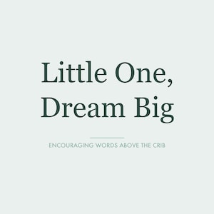Dream Big Print, Sage Nursery Decor, Gender Neutral Wall Art, Baby Affirmation, Minimalist Nursery Printable Digital Download