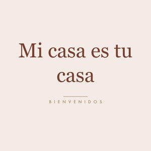 Mi casa es tu casa Cuadro Imprimible, Spanish Quote Wall Art, Arte Para Pared, Instant Digital Download