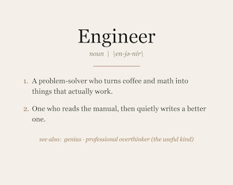 Engineer Definition Print, Funny Engineer Gift Wall Art, Engineer Appreciation Printable, Instant Digital Download