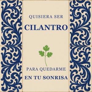 Quisiera Ser Cilantro Print, Spanish Talavera Tile Wall Art, Mexican Kitchen Decor, Frase en Español Imprimible, Instant Digital Download image 1