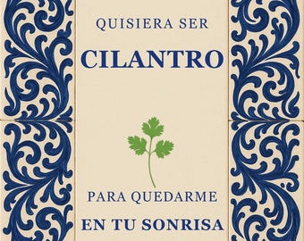 Quisiera Ser Cilantro Print, Spanish Talavera Tile Wall Art, Mexican Kitchen Decor, Frase en Español Imprimible, Instant Digital Download