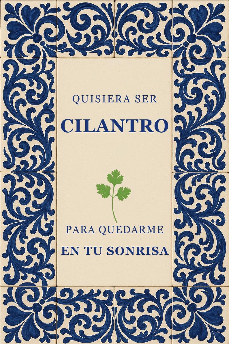 Quisiera Ser Cilantro Print, Spanish Talavera Tile Wall Art, Mexican Kitchen Decor, Frase en Español Imprimible, Instant Digital Download image 1