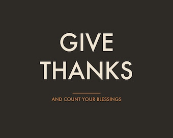 Give Thanks Print, Modern Fall Decor, Minimalist Wall Art, Gratitude Printable Thanksgiving Decor Digital Download