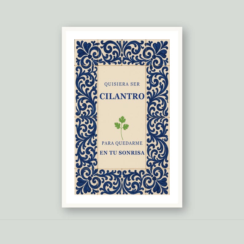 Quisiera Ser Cilantro Print, Spanish Talavera Tile Wall Art, Mexican Kitchen Decor, Frase en Español Imprimible, Instant Digital Download image 5