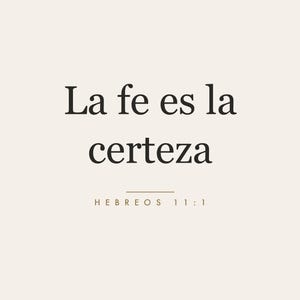 La fe es la certeza Cuadro Imprimible, Spanish Bible Verse Wall Art, Arte Para Pared, Instant Digital Download
