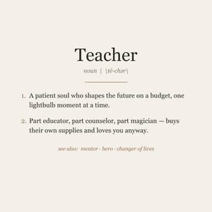Teacher Definition Print, Funny Teacher Gift Wall Art, Teacher Appreciation Printable, Instant Digital Download image 1