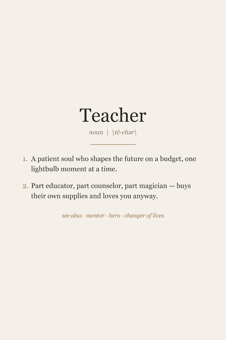 Teacher Definition Print, Funny Teacher Gift Wall Art, Teacher Appreciation Printable, Instant Digital Download image 1