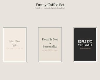 Funny Coffee Wall Art Set of 3, Funny Coffee Humor Prints Bundle, Printable Gallery Set, Instant Download