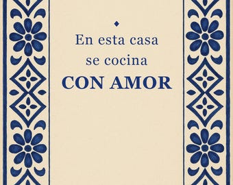 En Esta Casa Se Cocina Con Amor Print, Spanish Talavera Tile Wall Art, Mexican Kitchen Decor, Frase en Español, Instant Digital Download