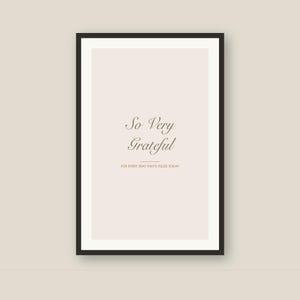 So Very Grateful Sign | Thanksgiving Decor Printable | Script Wall Art | Cozy Fall Print | Gratitude Printable Instant Download image 5