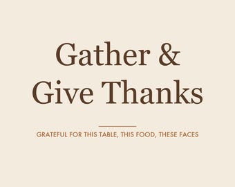Gather & Give Thanks Printable | Thanksgiving Wall Art | Fall Table Decor | Gratitude Print Instant Download