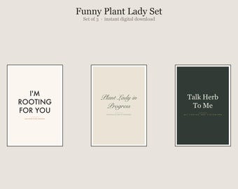 Funny Plant Lady Wall Art Set of 3, Funny Plant Humor Prints Bundle, Printable Gallery Set, Instant Download