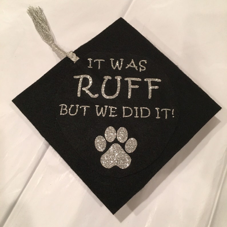 Dog Graduation Hat / Cap It Was RUFF With Paw Print Etsy