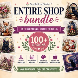 May include: A digital advertisement for a NeedleBloomStudio bundle featuring the text ENTIRE SHOP bundle, 100+ DESIGNS, and GET EVERYTHING. STITCH FOREVER. The graphic displays various embroidery-style illustrations including a fox, cat, and house.