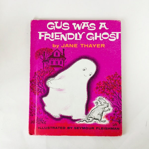 Gus Was A Friendly Ghost by Jane Thayer, Vintage 1962 Halloween Book Gus Was A Friendly Ghost