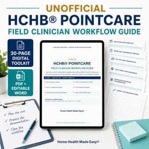 May include: A 30-page digital toolkit titled Unofficial HCHB PointCare Field Clinician Workflow Guide, featuring a tablet displaying the guide, a clipboard with a pen, a stack of printed workflow pages, and a teal notebook with sticky notes.