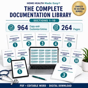 May include: A digital and physical documentation library bundle featuring ten sections labeled 1-10. Includes a laptop displaying document entries, a tablet showing section 1, a pen, a stethoscope, and printed booklets. Text includes Home Health Made Easy.