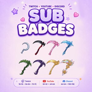 May include: A digital set of eight scythe-themed sub badges for Twitch, YouTube, and Discord. The collection features various designs including a silver sickle, a black and red scythe, a pink heart scythe, a blue ice scythe, a green vine scythe, a dark purple scythe, a gold wing scythe, and a crystal-adorned scythe.