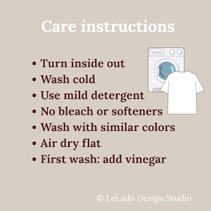 May include: A beige graphic featuring the text Care instructions followed by a list: Turn inside out, Wash cold, Use mild detergent, No bleach or softeners, Wash with similar colors, Air dry flat, First wash: add vinegar. Includes a washing machine icon.