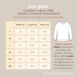 May include: A size guide chart for a Comfort Colors 1566 adult crewneck sweatshirt. The table lists width, length, and sleeve measurements in inches for sizes S through 3XL. A line drawing of a crewneck sweatshirt is included with instructions.