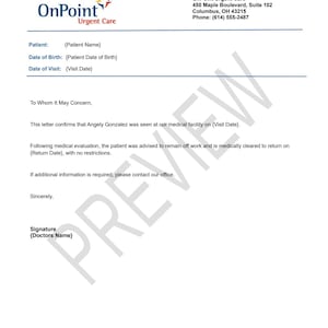 May include: A white medical document from OnPoint Urgent Care located at 450 Maple Boulevard, Suite 102, Columbus, OH 43215. The form includes fields for patient name, date of birth, visit date, and return date, with a signature line for the doctor.